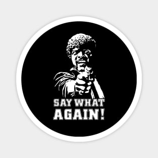 Say What Again! Pulp Fiction Magnet